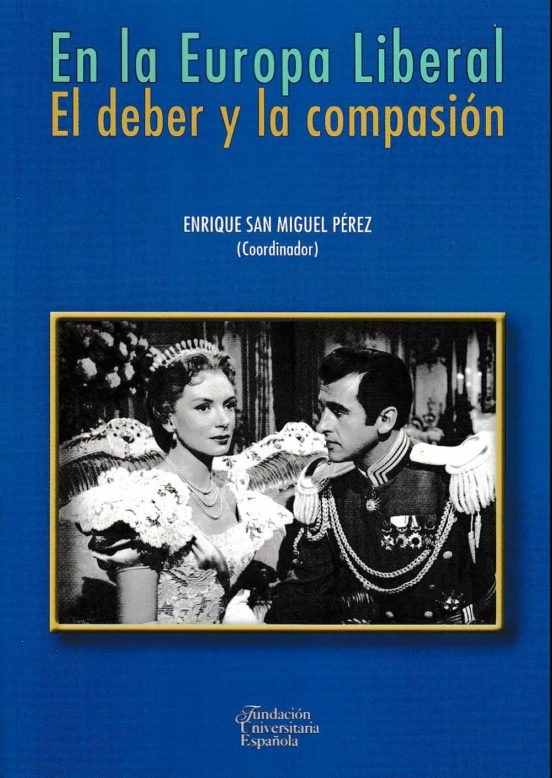 En La Europa Liberal. El Deber Y La Compasión