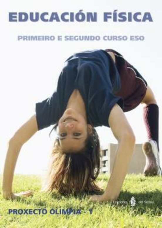 Olimpia-1 Educación Física. Primeiro e Segundo Cursos. Libro do Alumno