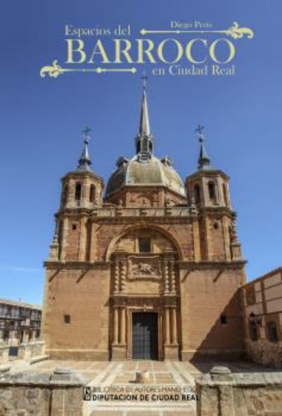 Espacios Del Barroco En Ciudad Real