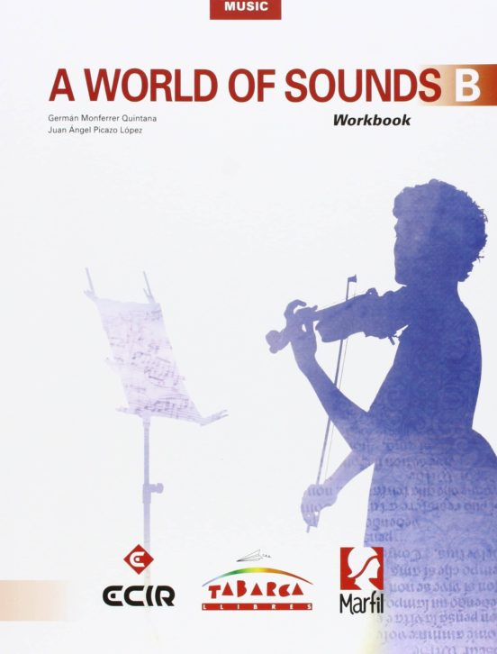 A World Of Sounds B 2º Eso Workbook Ed 2015