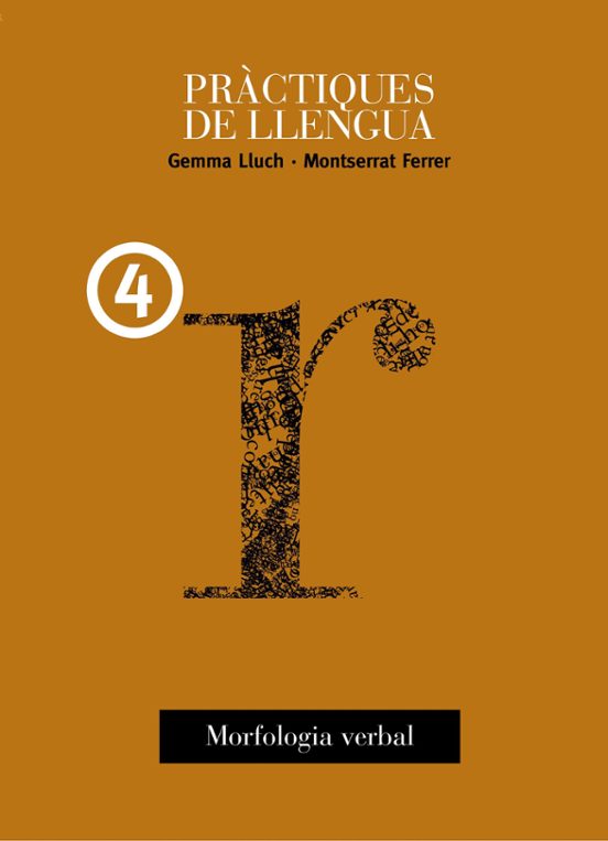 Practiques De Llengua 4: Morfoloagia Verbal
