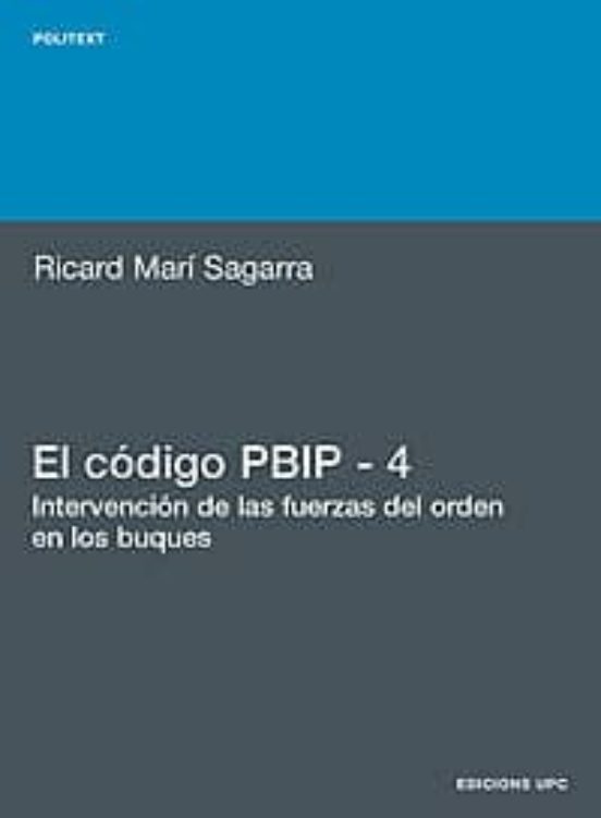 El Código PBIP 4. Intervención De Las Fuerzas Del Orden En Los Buques