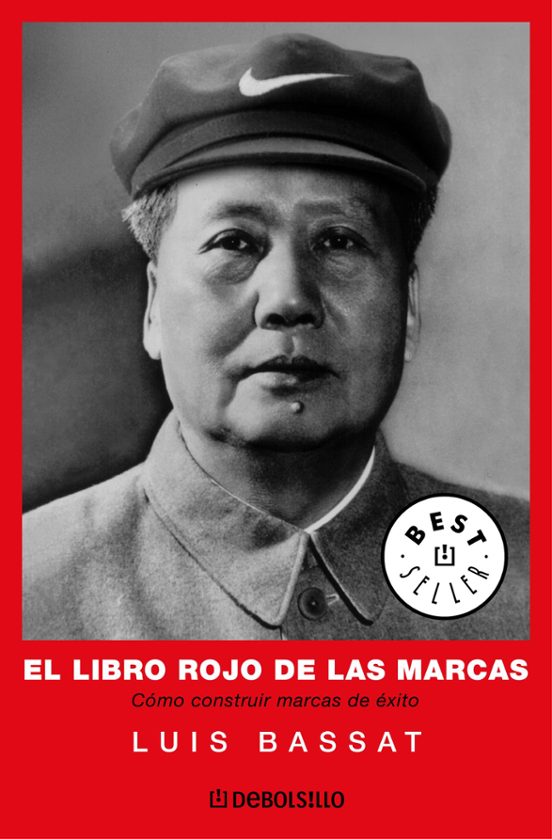 El Libro Rojo De Las Marcas: Como Construir Marcas De Exito