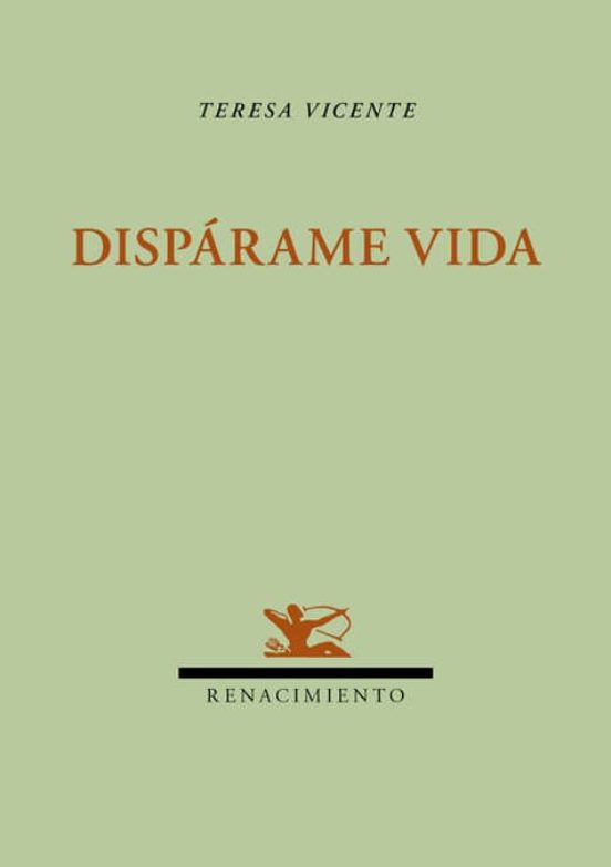 Dispárame Vida