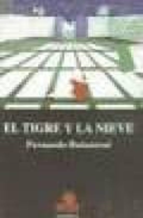 El Tigre Y La Nieve