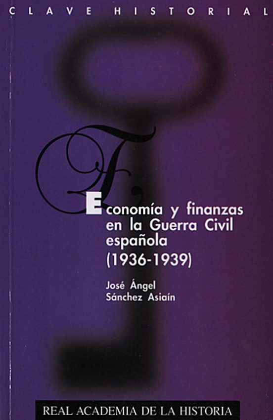 Economia Y Finanzas En La Guerra Acivil Española