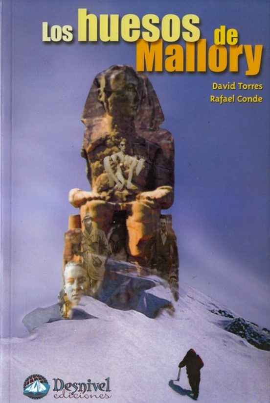 Los Huesos de Mallory: Fragmentos para una Arqueologia del Everes T