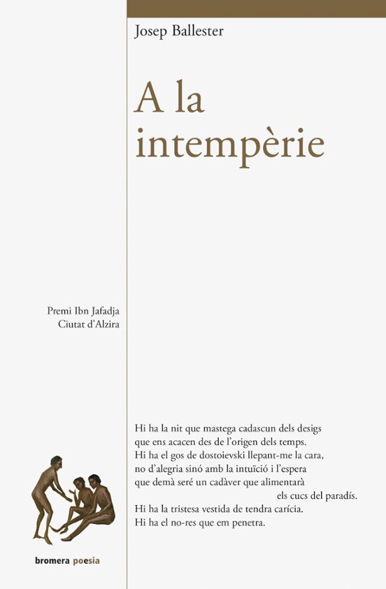 A La Intempèrie