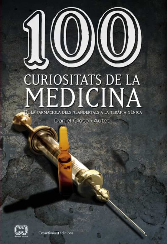 100 Curiositats De La Medicina