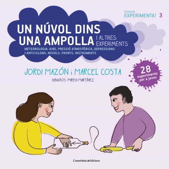 Un Núvol Dins Una Ampolla I Altres Experiments