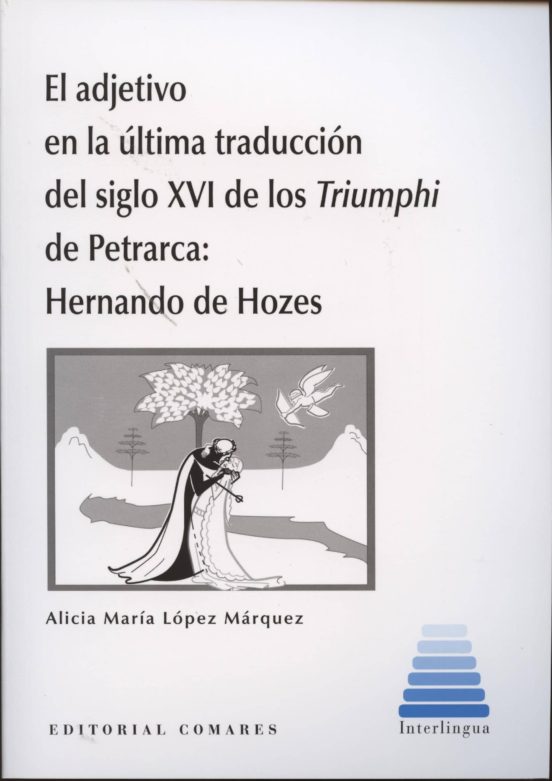 Adjetivo En La Última Traducción Del Siglo Xvi De Los Triumphi De Petr