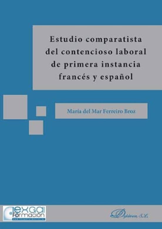 Estudio Comparatista Del Contencioso Laboral De 1ª Instancia Fran Ces