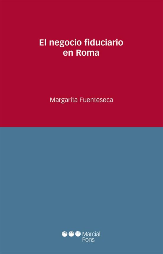 El Negocio Fiduciario En Roma