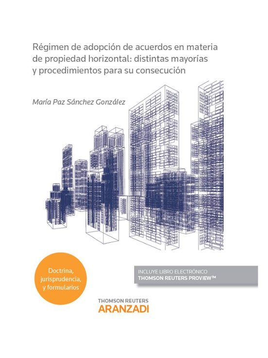 Régimen de Adopción de Acuerdos en Materia de Propiedad Horizonta L: D