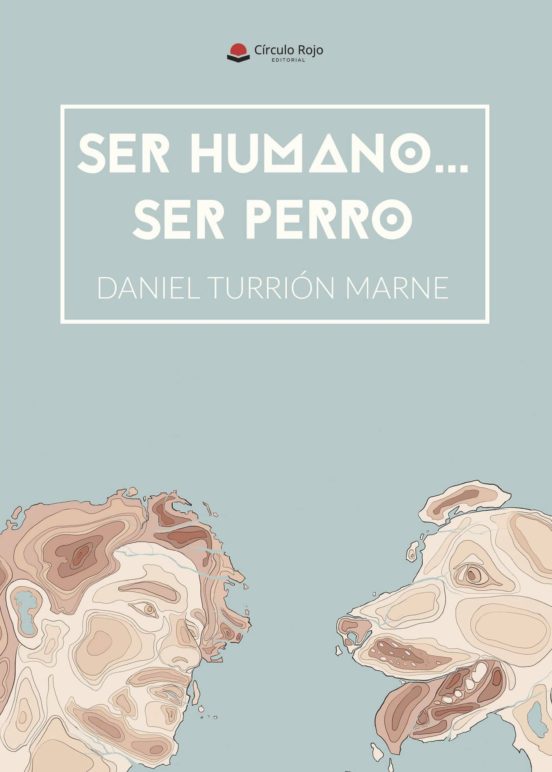 Ser Humano Ser Perro