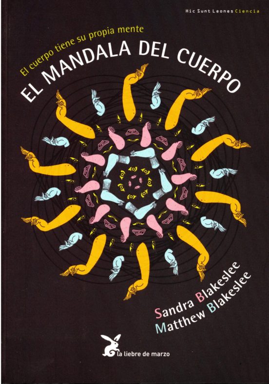 El Mandala Del Cuerpo: El Cuerpo Tiene Su Propia Mente