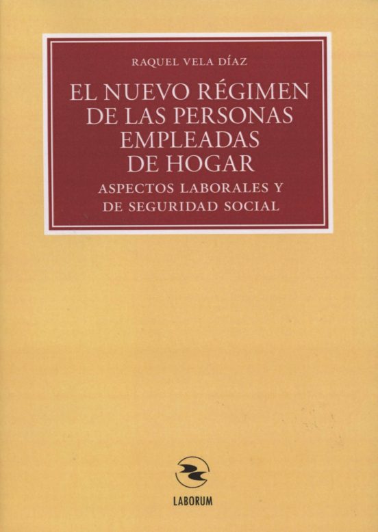 El Nuevo Regimen De Las Personas Empleadas De Hogar