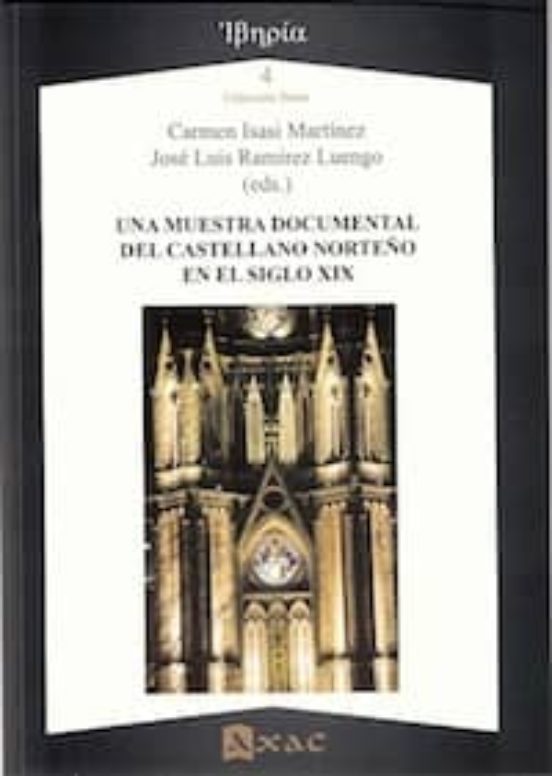 Una Muestra Documental Del Castellano Norteño En El Siglo Xix