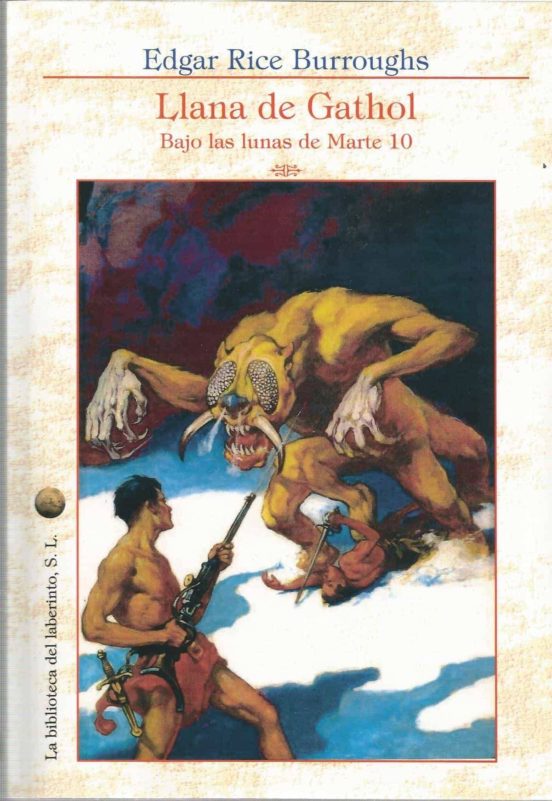 Llana De Gathol: Bajo Las Luna De Marte 10