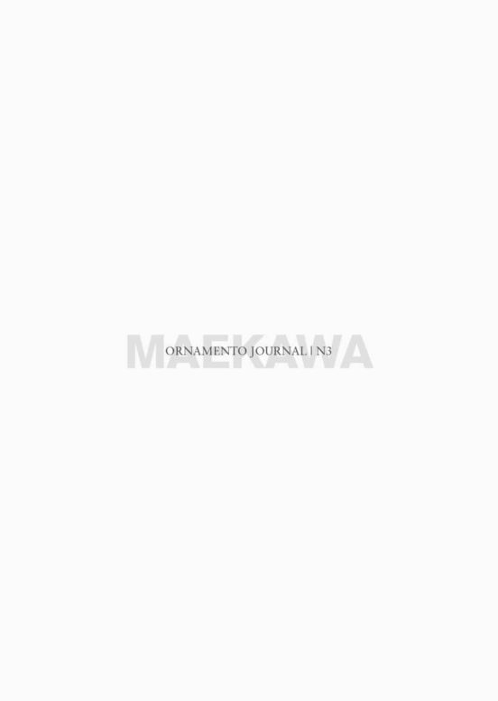 Ornamento Journal #3: Maekawa