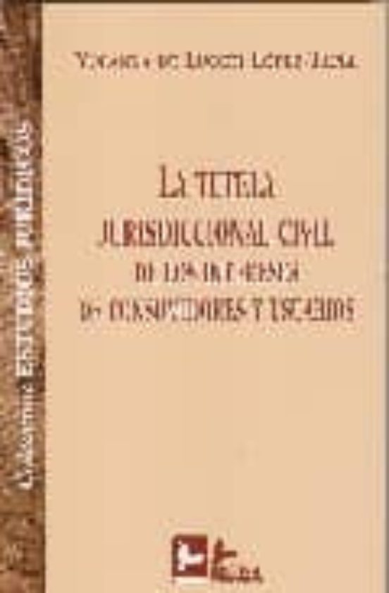Tutela Jurisdiccional Civil De Los Intereses De Consumidores Y Us Uari
