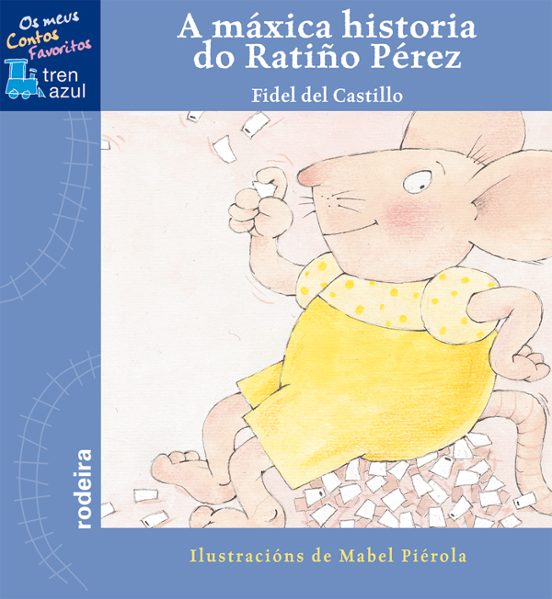 A Maxica Historia Do Ratiño Perez