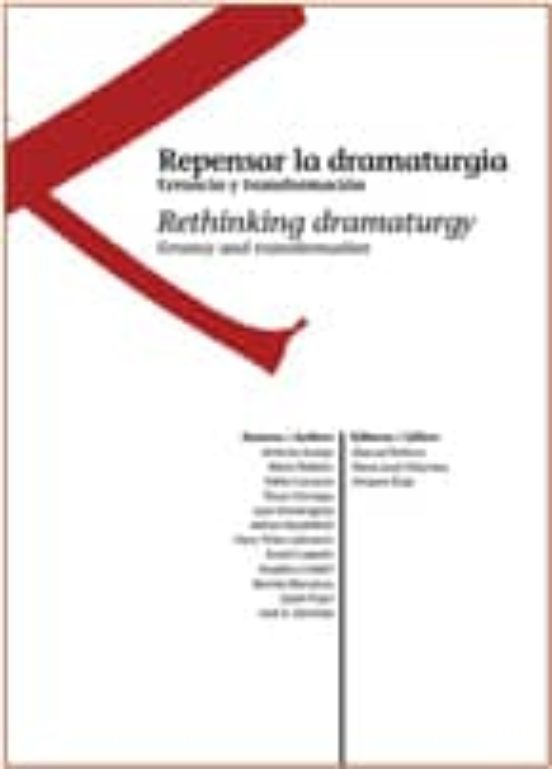 Repensar la Dramaturgia: Errancia y Transformacion