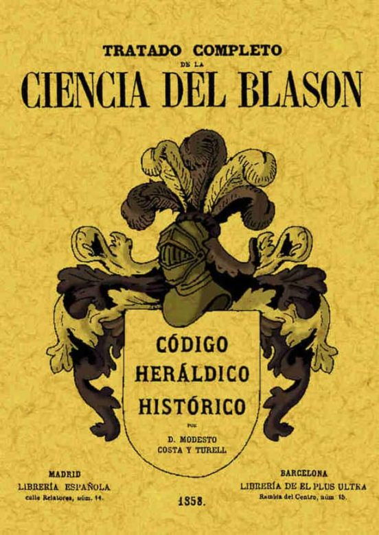 Tratado Completo De La Ciencia Del Blason