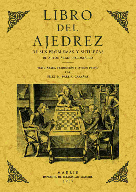 Libro Del Ajedrez: De Sus Problemas Y Sutilezas