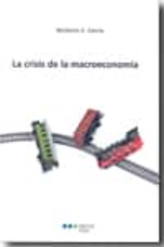 La Crisis De La Macroeconomía