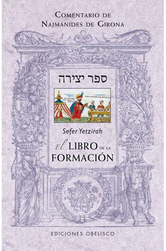 Sefer Yetzirah: El Libro De La Formación