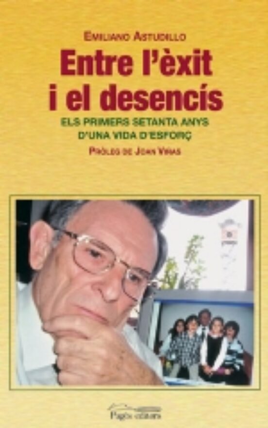 Entre L Exit I El Desencis: Els Primers Setanta Anys D Una Vida D Esf