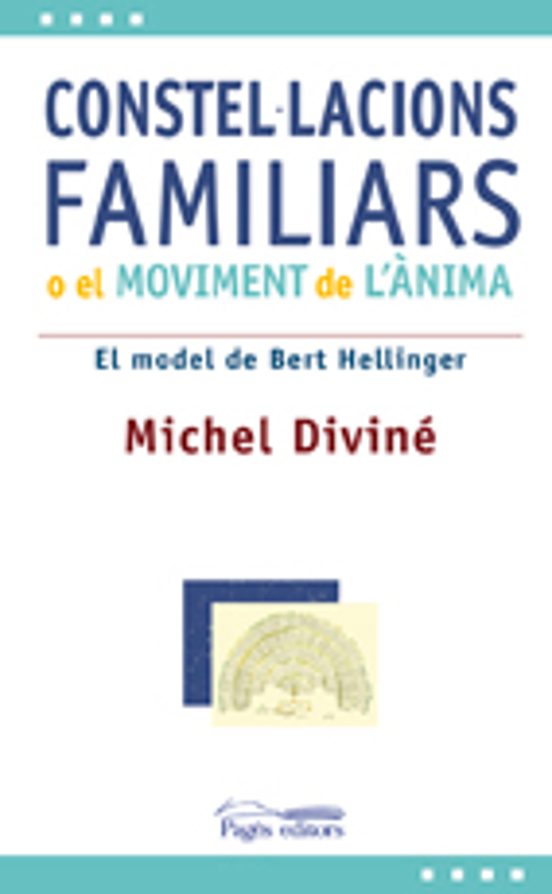 Constel·lacions Familiars O El Moviment De L Anima