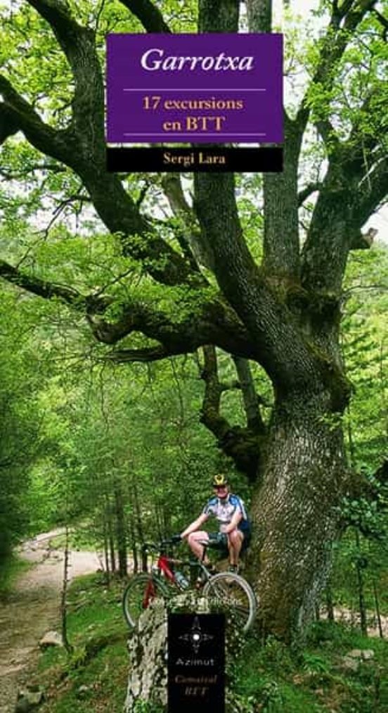 Garrotxa. 17 Excursions En Btt
