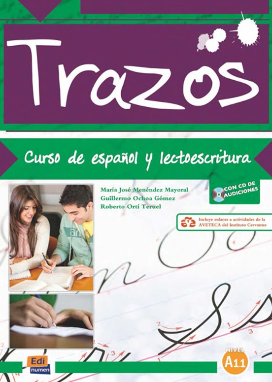 Trazos A1.1. Curso De Español Y Lectoescritura