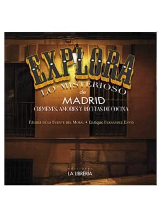 Explora Lo Misterioso De Madrid