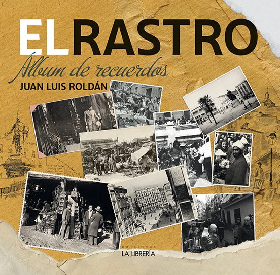 El Rastro. Album De Recuerdos