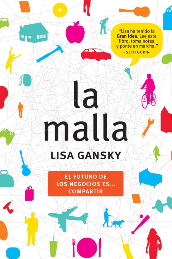 La Malla: El Futuro De Los Negocios Es Compartir