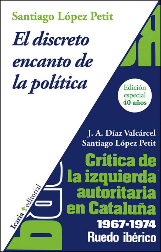 El Discreto Encanto De La Politica