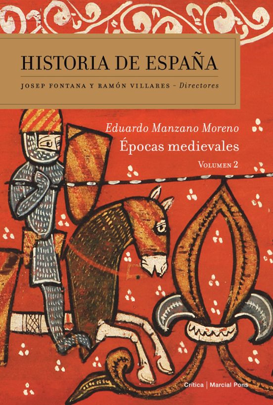 Historias de España : Epocas Medievales
