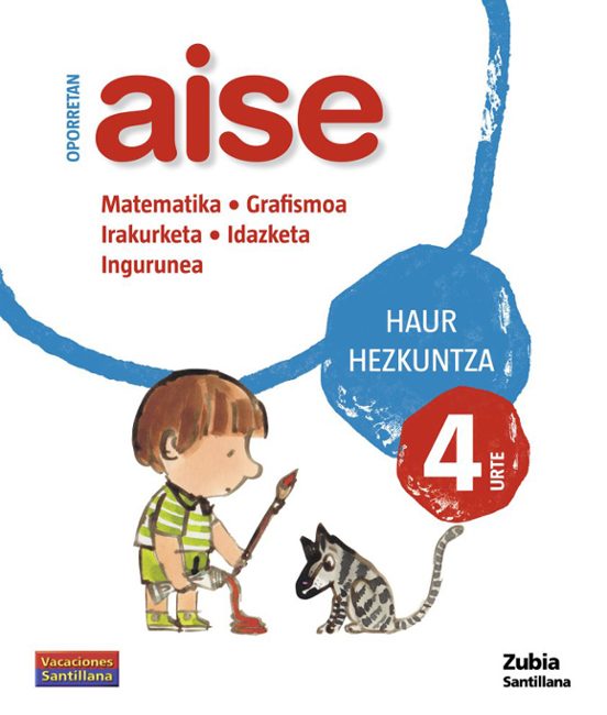 4 Urte Oporretan Aise