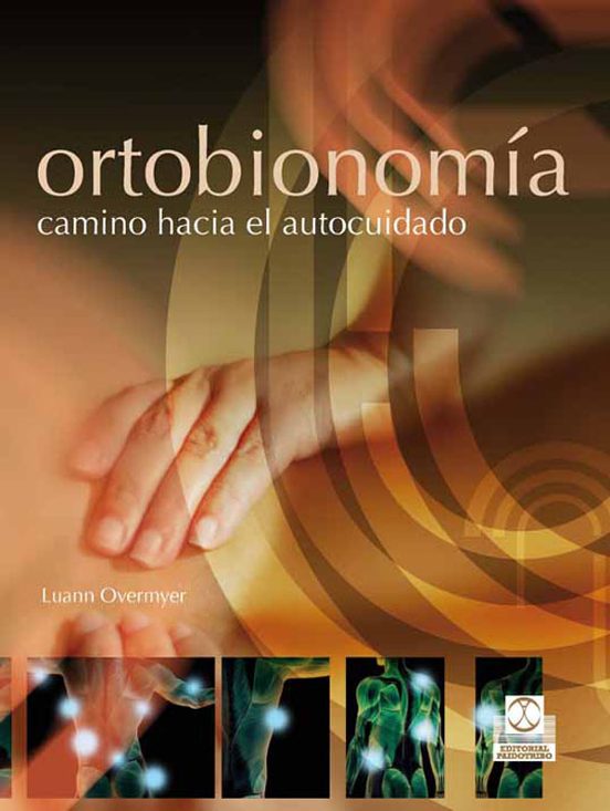 Ortobionomía. Camino Hacia El Autocuidado