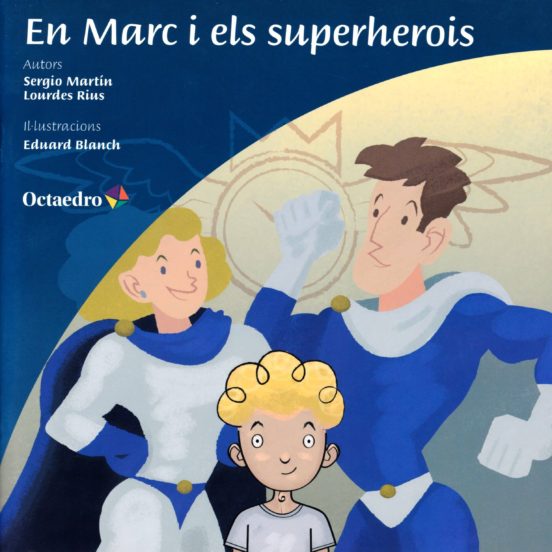 En Marc I Els Superherois