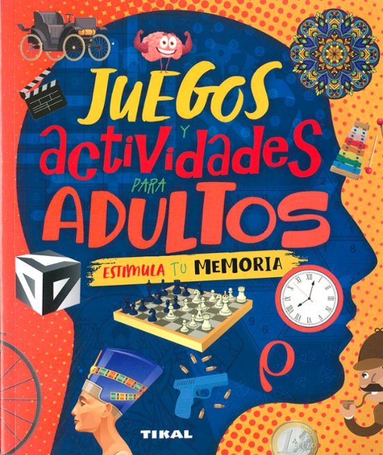 Juegos Y Actividades Para Adultos Estimula Tu Memoria