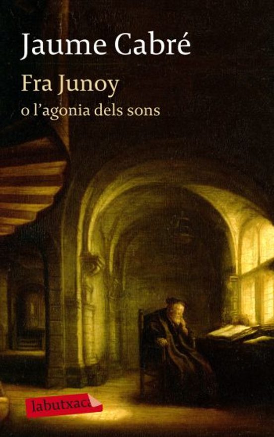 Fra Junoy O L Agonia Dels Sons
