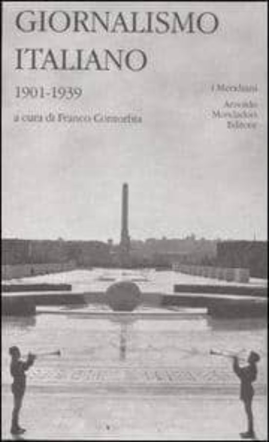 Giornalismo Italiano. 1901-1939. Vol. 2