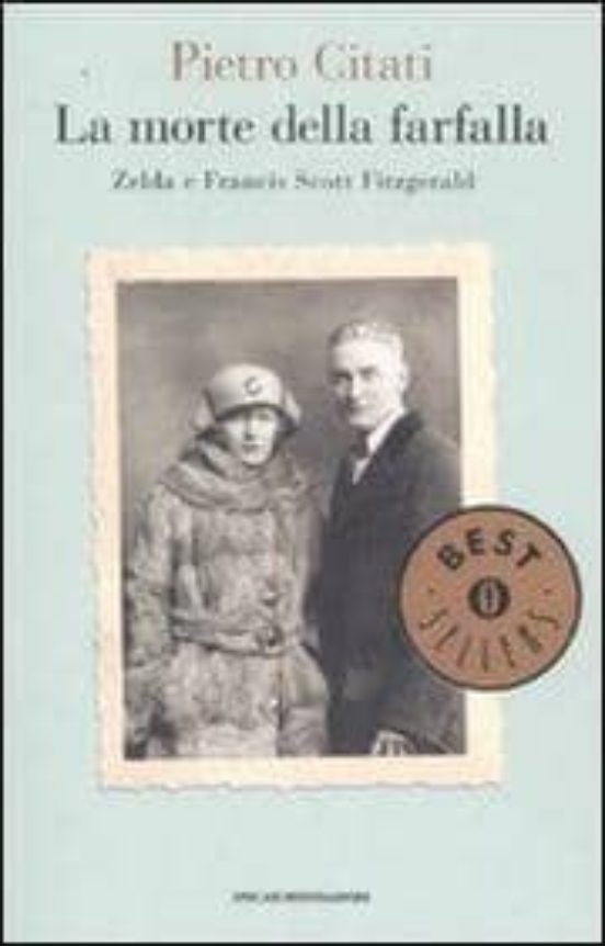 La Morte Della Farfalla. Zelda E Francis Scott Fitzgerald