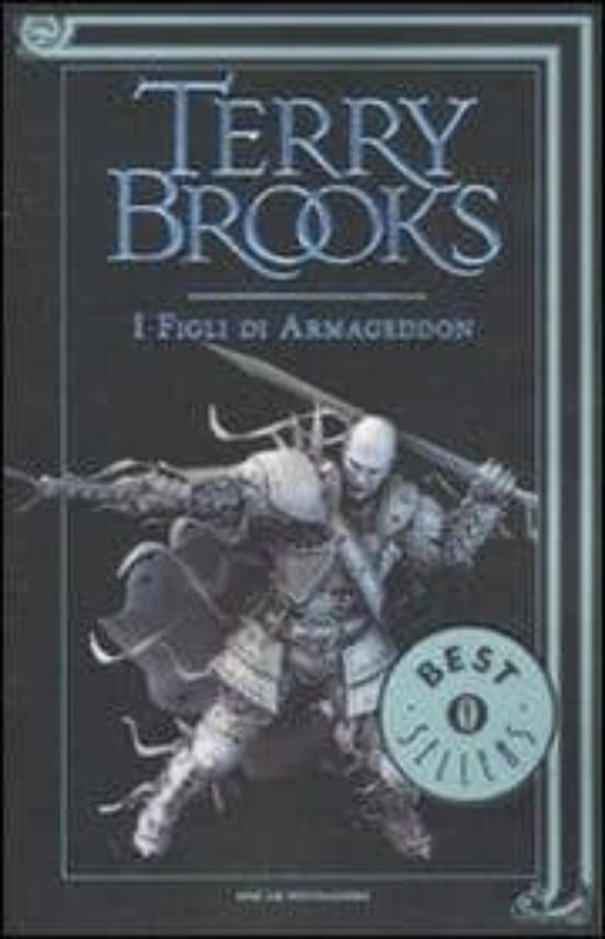 I Figli Di Armageddon. La Genesi Di Shannara