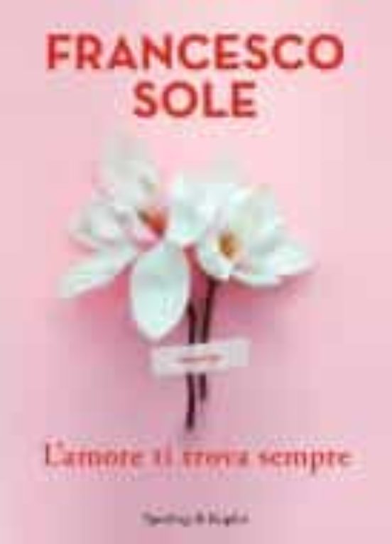 L Amore Ti Trova Sempre
