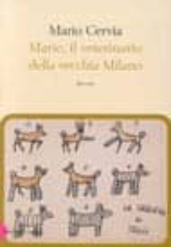 Mario Il Veterinario Della Vecchia Milano